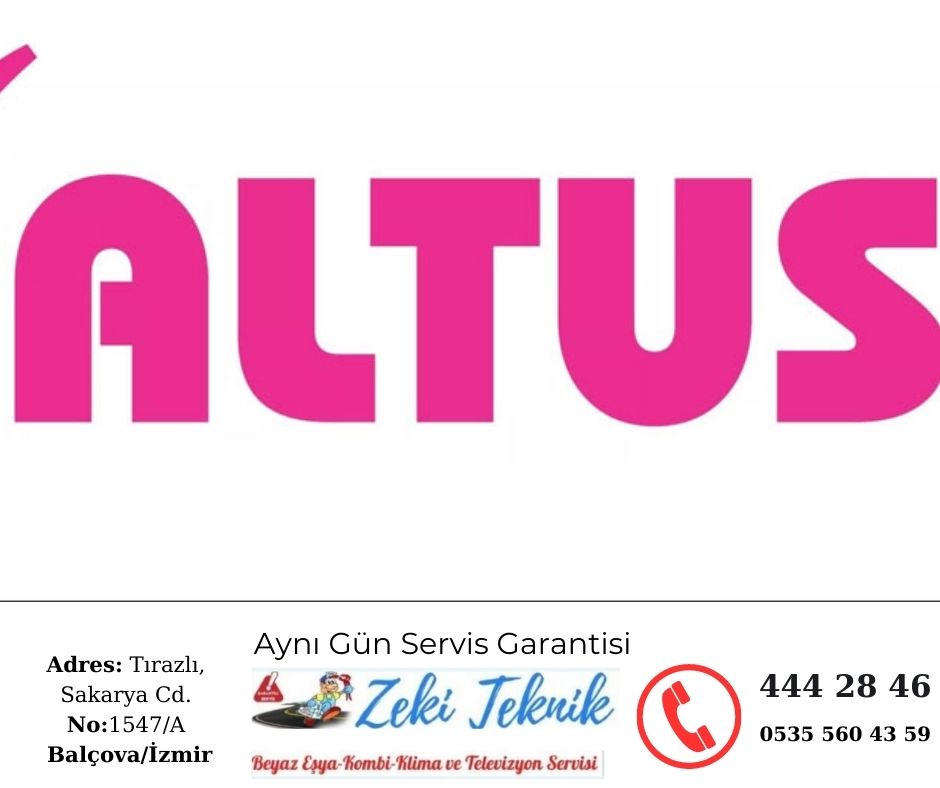 Balçova Altus Servis Numarası